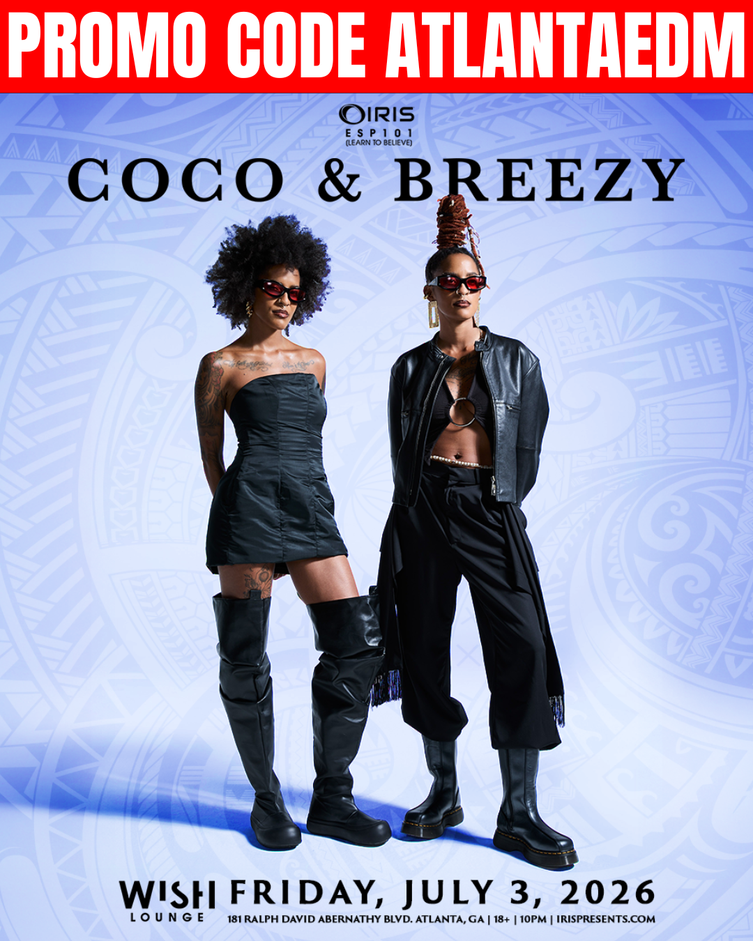 Coco & Breezy at Wish Lounge Friday, Jul 3, 2026 — Atlanta EDM
